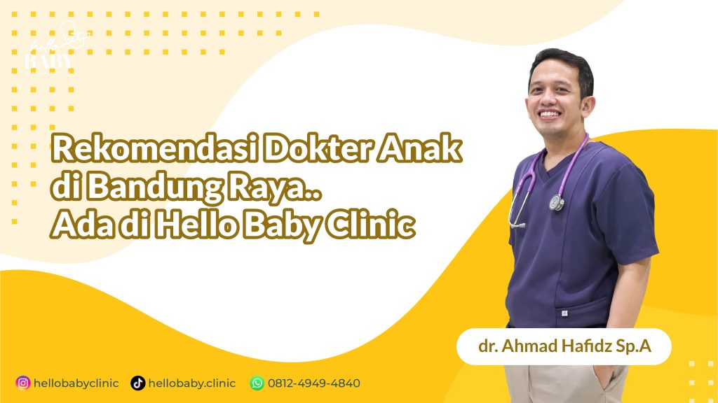 Rekomendasi Dokter Anak Terbaik di Sumur Bandung dr. Ahmad Hafidz, Sp.A